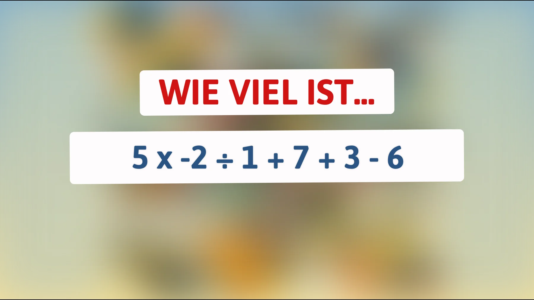 Nur Genies können diese mathematische Herausforderung knacken! Testen Sie Ihre Denkfähigkeiten mit diesem faszinierenden Rätsel!"